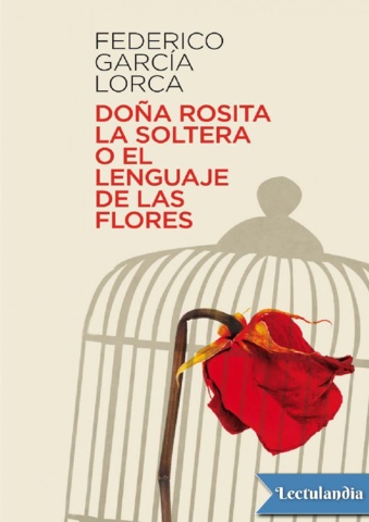 Dona-Rosita-la-soltera-o-el-lenguaje-de-Federico-Garcia-Lorca.pdf