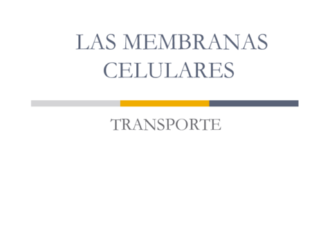 LAS-MEMBRANAS-CELULARESTRANSPORTE.pdf