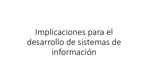 Implicaciones-para-el-desarrollo-de-sistemas-de-informacion.pdf