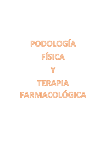 PODOLOGIA-FISICA-Y-TERAPIA-FARMACOLOGICA.pdf