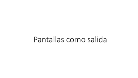 Pantallas-como-salida.pdf