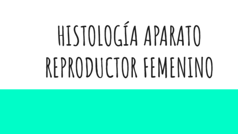 HISTOLOGIA-APARATO-REPRODUCTOR-FEMENINO.pdf