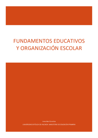 RESUMENES-FUNDAMENTOS-EDUCATIVOS-Y-ORGANIZACION-ESCOLAR.pdf