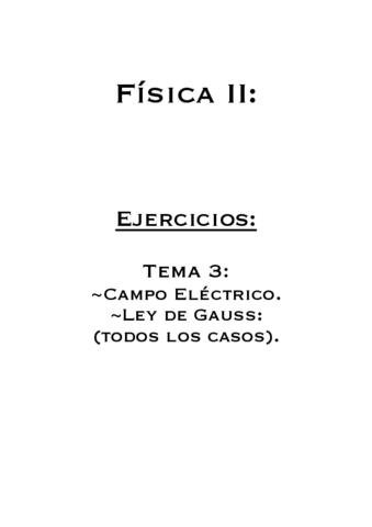 Ejercicios-Campo-Electrico-y-Ley-de-Gauss-Todos-los-casos.pdf