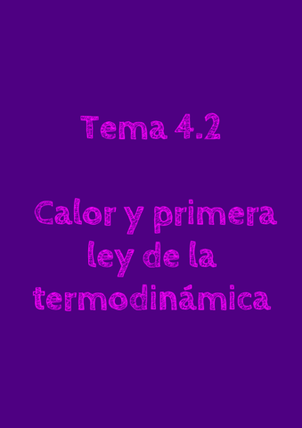 Tema 4.2 - Calor y primera ley de la termodinámica.pdf