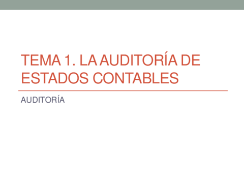 TEMA-1-LA-AUDITORIA-DE-ESTADOS-CONTABLES.pdf