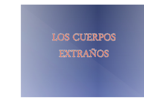 Tema-5CUERPOS-EXTRANOS.pdf