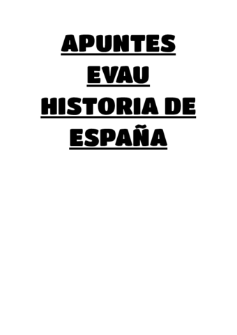 APUNTES-EVAU-HISTORIA-DE-ESPANA.pdf