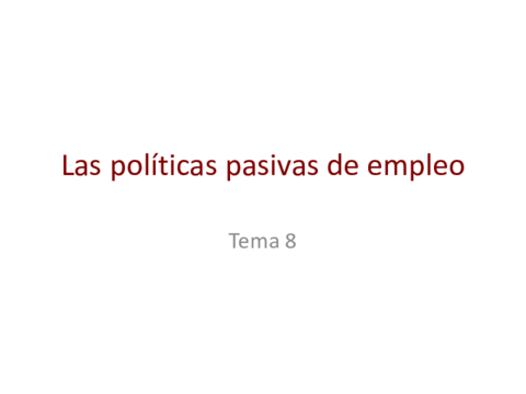 Tema-8-politicas-pasivas.pdf