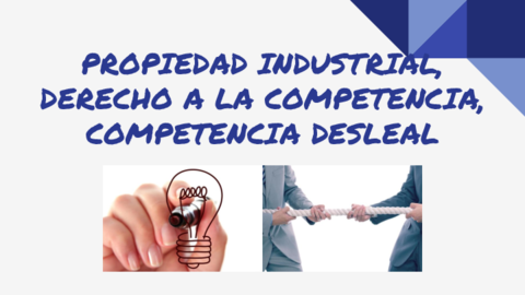 Propiedad-Industrial-Derecho-a-la-Competencia-Competencia-desleal.pdf