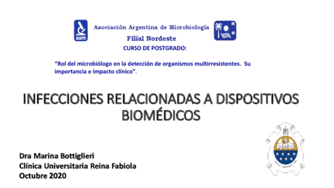 7-Clase-INFECC-RELACIONADAS-A-DISPOSITIVOS-BIOMEDICOS-NEA-2020-Marina-Bottiglieri.pdf