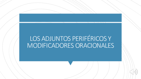 La-oracion-simple-10-los-modificadores-oracionales-y-adjuntos-perifericos.pdf