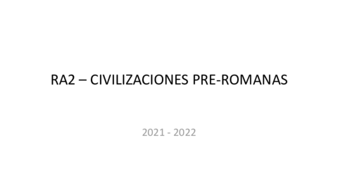 RA2-CIVILIZACIONES-PRE-ROMANAS-2021-2022.pdf