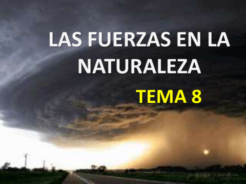 TEMA-8-3o-ESO-LAS-FUERZAS-EN-LA-NATURALEZA.pdf