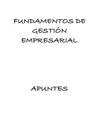 Apuntes-Fundamentos-de-Gestion-Empresarial-Todos-los-Temas.pdf