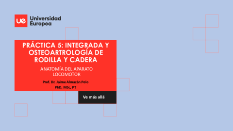 PRACTICA-5-OSTEOARTROLOGIA-DE-RODILLA-Y-CADERA.pdf