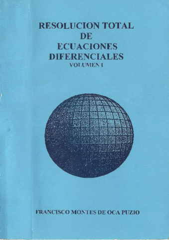 Resolución total de ecuaciones diferenciales Vol. I - Francisco Montes-FREELIBROS.ORG.pdf