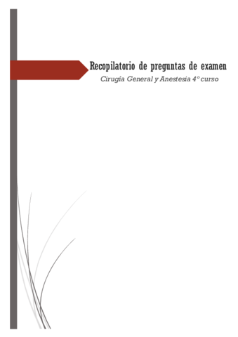 RECOPILATORIO-PREGUNTAS-CIRUGIA-Y-ANESTESIA-GENERAL.pdf