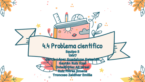 Equipo5Grupo1NV7Lamina44ProblemasCientificos.pdf