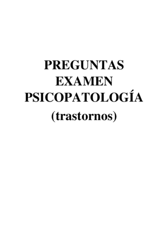 PREGUNTAS-EXAMEN-PSICOPATOLOGIA-RESUELTO.pdf