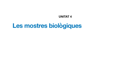 TEMA-4-MOSTRES-BIOLOGIQUES.pdf