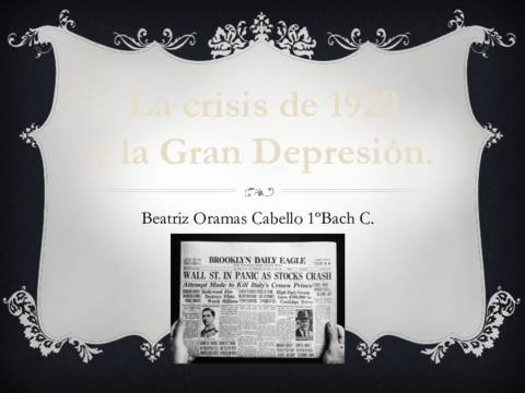 Crisis-del-29-y-Gran-Depresion-Beatriz-Oramas-1oC.pdf