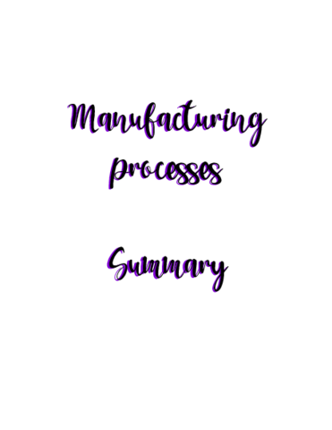 manufacturing-processes-summary.pdf