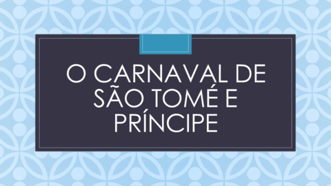Carnaval-em-Sao-Tome-e-Principe.pdf