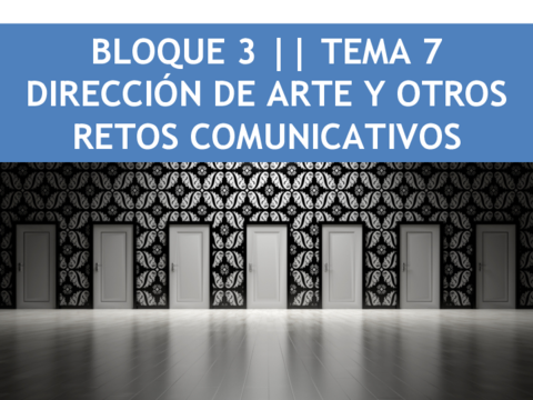 7-DIRECCION-DE-ARTE-Y-OTROS-RETOS-COMUNICATIVOS.pdf