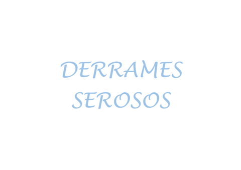 DERRAMES-SEROSOS.pdf