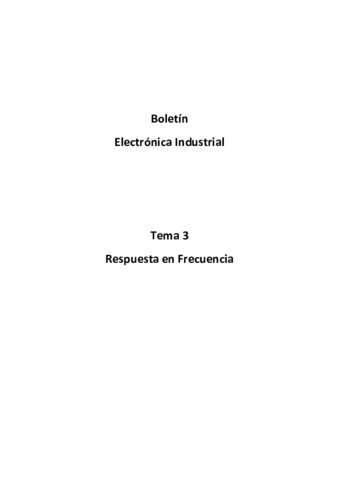 Boletín 3-Respuesta frecuencia 13-14-soluciones Electr.Industrial.pdf