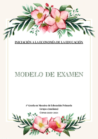 INICIACION-A-LA-ECONOMIA-DE-LA-EDUCACION-MODELO-DE-EXAMEN.pdf