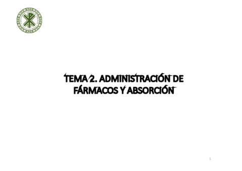 TEMA-2-ADMINISTRACION-Y-ABSORCION-DE-FARMACOS.pdf
