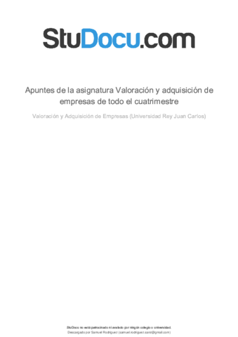 apuntes-de-la-asignatura-valoracion-y-adquisicion-de-empresas-de-todo-el-cuatrimestre.pdf