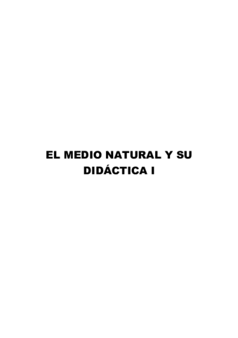 RESUMENES-EL-MEDIO-NATURAL-Y-SU-DIDACTICA-I.pdf