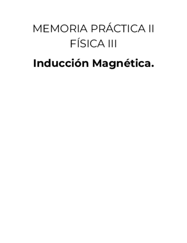 Practica II Inducción Magnética (Nota 5)