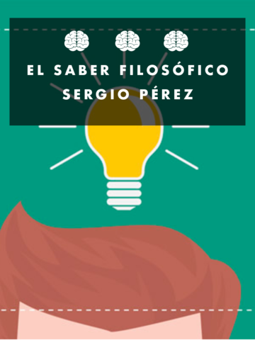 Tema-uno-El-Saber-FilosoficoSergio-Perez.pdf