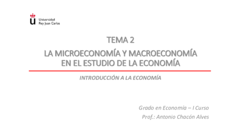 TEMA 2 MICROECONOMÍA Y MACROECONOMÍA EN EL ESTUDIO DE LA ECONOMÍA.pdf