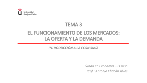 TEMA 3 EL FUNCIONAMIENTO DE LOS MERCADOS_LA OFERTA Y LA DEMANDA.pdf