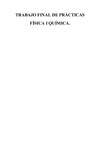 TREBALL FINAL PRÀCTIQUES FÍSICA I QUÍMICA.pdf