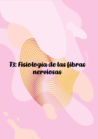 T3-FISIOLOGIA-DE-LAS-FIBRAS-NERVIOSAS.pdf