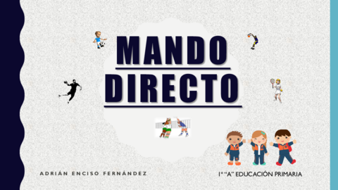 MANDO-DIRECTO-EDUCACION-FISICA.pdf