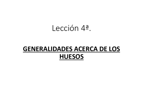 LJ-Leccion-4a-Osteologia-general.pdf