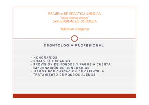 DEONTOLOGIA-HONORARIOS-HOJAS-ENCARGO-PROVISION-IH-PAGOS-X-CAPTACION.pdf