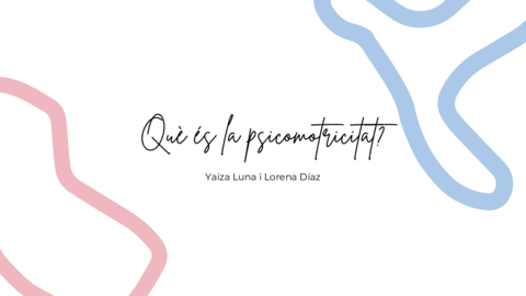 Que-es-la-psicomotricitat.pdf