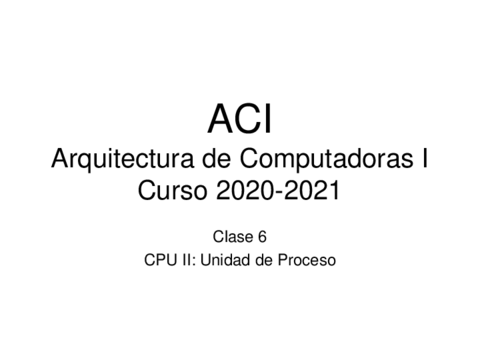 ACI-2020-C06CPUIIUnidaddeProceso.pdf