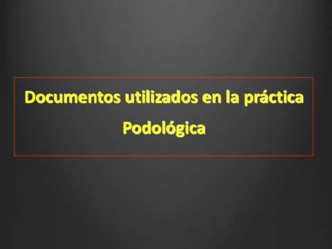 Tema 17. Documentos de interés en podología.pdf