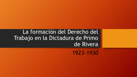 La-formaciAn-del-Derecho-del-Trabajo-en-la-Dictadura-de-Primo-de-Rivera.pdf