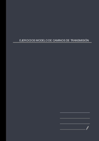 Ejercicios-modelos-de-caminos-de-transmision.pdf