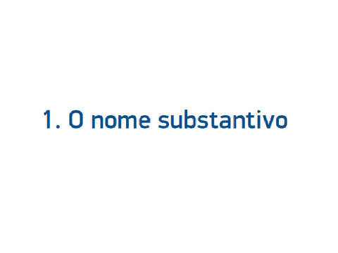 Substantivo e Adxectivo